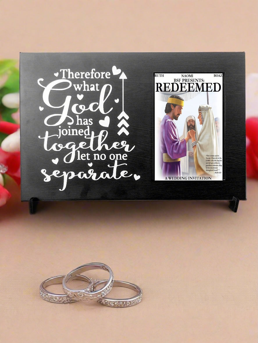 Genesis 24 Photo Frame- What God has joined let man not separate