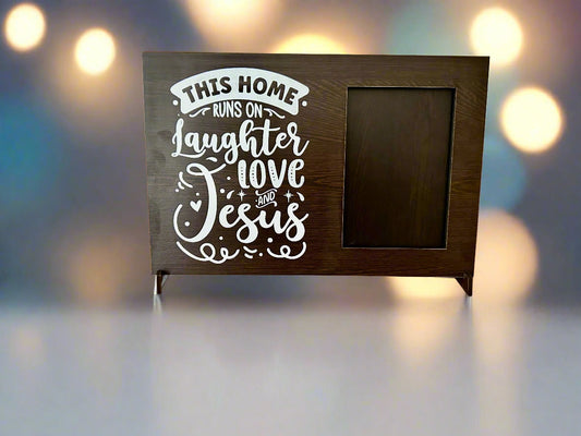 Family togetherness Photo Frame- This home runs on love, laughter and Jesus